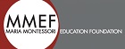 Maria Montessori Education Foundation (MMEF) logo